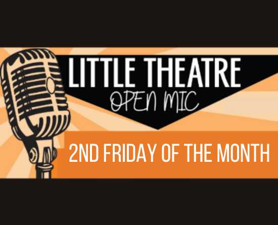 Little Theatre Open Mic Night