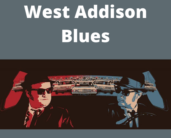 West Addison Blues: A Tribute to the Blues Brothers