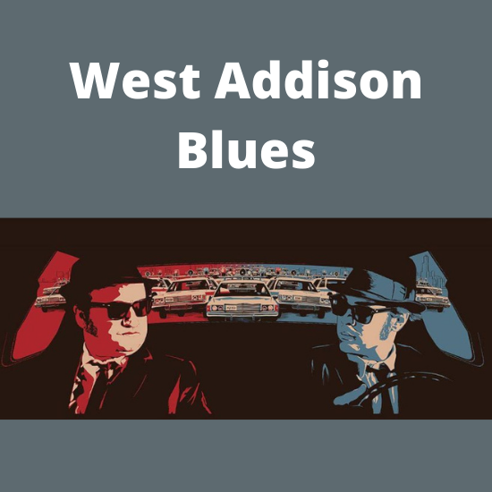 West Addison Blues: A Tribute to the Blues Brothers